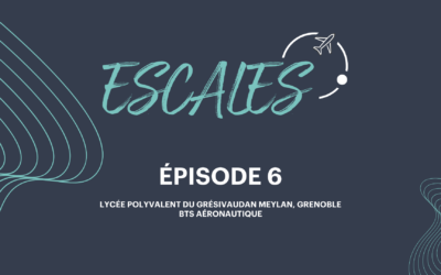 🎬 Épisode 6 – Escale au Lycée du Grésivaudan avec Eva et Léonie